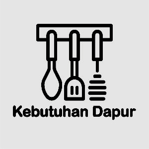 Kebutuhan Dapur